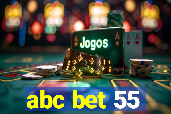 abc bet 55